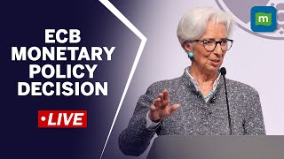 Live: European Central Bank On Key Interest Rate Decision | Christine Lagarde Press Conference