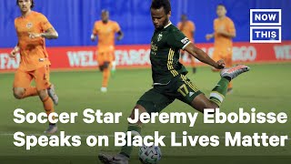 Soccer Star Jeremy Ebobisse on Taking BLM Activism Beyond Social Media | NowThis