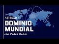 Dominio mundial con Pedro Baños _ T02xP16