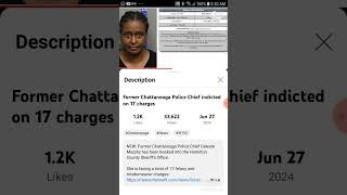 Former Chattanooga Police Chief Indicted on 17 Charges