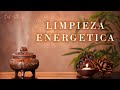 LIMPIEZA ENERGÉTICA • Música Tibetana para Eliminar Energías Negativas • PURIFICA tu HOGAR