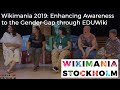 Wikimania 2019: Enhancing Awareness to the Gender Gap through EDUWiki