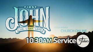 10:30am Worship FIRST JOHN - OCT. 4, 2020