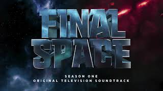 Final Space Official Soundtrack | Full Album | WaterTower