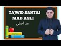 TAJWID SANTAI : MAD ASLI