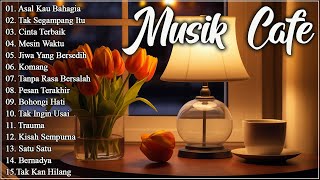 Full Album Akustik Cafe Santai 2024 - Musik Cafe Enak Didengar Buat Santai #9