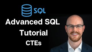 Advanced SQL Tutorial | CTE Common Table Expression
