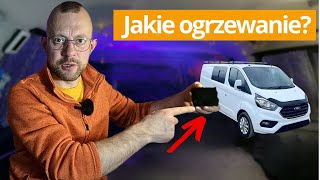 Jakie ogrzewanie do małego kampera? - Poranek z vanlife'em nr. 33