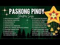 paskong pinoy christmas songs