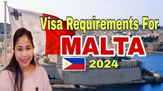 What are the latest Requirements for MALTA Visa Application 2024 - Visit Visa