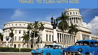 Travel to Cuba with ACIS Webinar