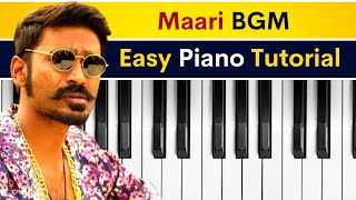 Maari BGM - With Easy Piano Tutorial