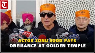 Actor Sonu Sood pays obeisance at Golden Temple, addresses media in Amritsar