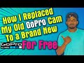 How to Replace an Old / Damaged Go Pro camera for a Brand New for Free 🔥