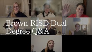 Brown|RISD Dual Degree Q&A | 2025-2026