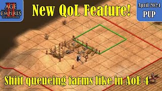 Shift queueing farms becomes easier! (April 2024 PUP) | Age of Empires II: Defin