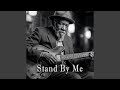 Stand By Me