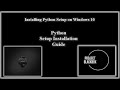 Installing Python Setup on Windows 10| Idle installation| Python on Windows 10| ProjectBlackBox|