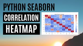 How to Create a Seaborn Correlation Heatmap in Python | Heatmap | Coorelation Matrix | SuMyPyLab