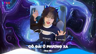 Cô Gái Ở Phương Xa Remix , Quan Sơn Tửu x Du Sơn Luyến Remix TikTok - Nhạc Trung Quốc Remix