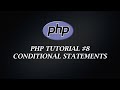 PHP Tutorial 8 | Conditional Statements | PHP Tutorial | Learn PHP Programming | PHP for Beginners