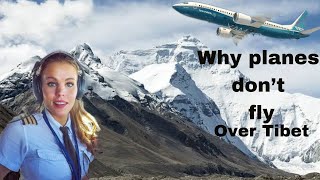 4 dangerous reasons why planes don't fly over Tibet | Aircraft | Facts |
