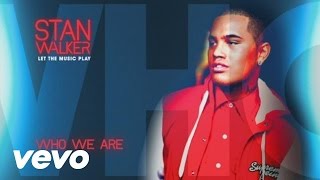 Stan Walker - Who We Are (Track by track)