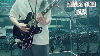 【Morning Guitar】Day239. 毎朝３分のギター練習 -3 minutes guitar practice-