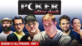 Poker After Dark | Season 12 All Episodes (1/2)