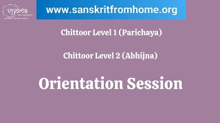 Orientation session | Chittoor Sabha Level 1- Parichaya, Level 2 - Abhijna