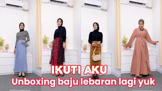 Lanjutan unboxing baju lebaran