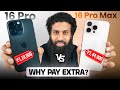 iPhone 16 Pro Max vs iPhone 16 Pro | Why Pay Extra?