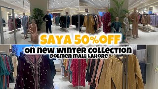 Saya flat 50% off on new winter and summer collection😳 big dolmen mall lahore outlet🔥