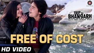 Free Of Cost Official Video | Trip To Bhangarh | Manish Choudhary, Vidushi Mehra | HD