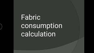Fabric Consumption Calculation