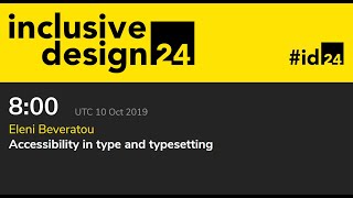 Accessibility in type and typesetting / Eleni Beveratou #id24 2019