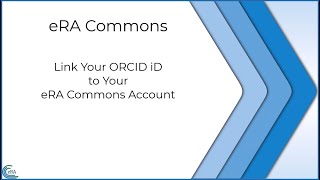 Link Your ORCID iD to Your eRA Commons Account