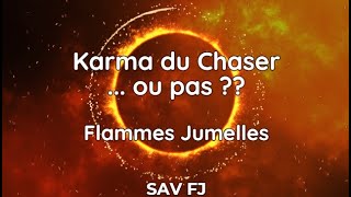 Le Karma du Chaser... ou pas ! Flammes Jumelles