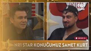 NR1 Star ⭐ Samet Kurt