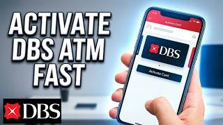 How to Activate Your DBS Bank ATM or Debit Card Using Mobile App (2026)