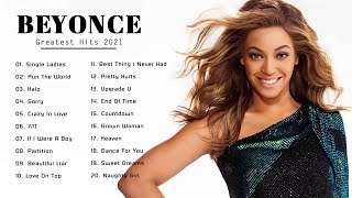 Beyoncé Greatest Hits Full Album - Top Hits 2021 Beyoncé - Top 20 Popular Songs Beyoncé