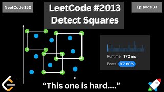 LeetCode #2013 (Detect Squares) using Python | Solving all 150 NeetCode Problems | Episode 33