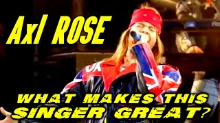 What Makes This Singer Great? Axl Rose | Guns N Roses