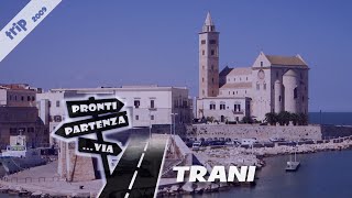 TRANI perla dell'Adriatico #ProntiPartenzaVia #trip