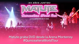 Matute arrasa en la Arena Mty y graba DVD de #QuinceañeraWorldTour
