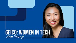 GEICO Women in Tech | Ann Yeung x Grace Hopper Celebration