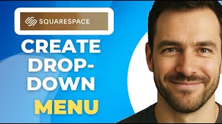 How to Create a Drop Down Menu in Squarespace 7 1 new 2025 tutorial for beginners