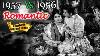 1957 Vs 1956 Romantic Super Hit Songs - Popular Bollywood Songs [HD] | Hit Hindi Songs