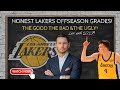 HONEST LAKERS OFFSEASON GRADES!