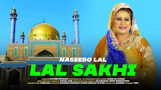 Naseebo Lal - Lal Sakhi (Official Video)